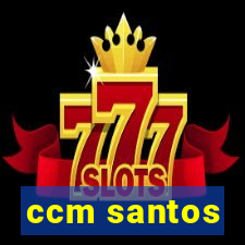 ccm santos